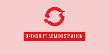 Openshift Administration Training